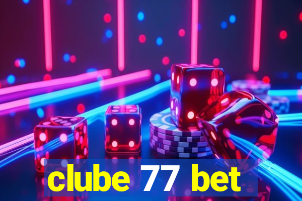 clube 77 bet